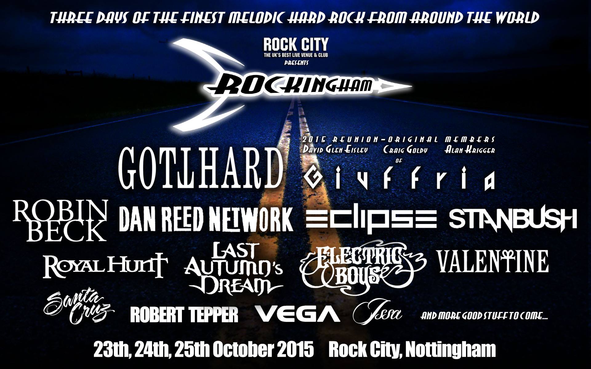 Rockingham Rock City Three days of the finest melodic hard rock from around the world