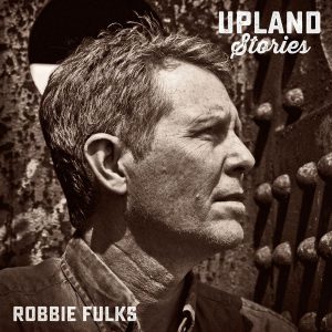 Robbie Fulks Upland Stories Album Cover