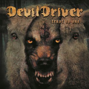 Devildriver Trust No One Album Artwork