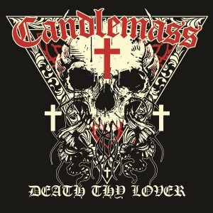 Candlemass Death Thy Lover Album Artwork