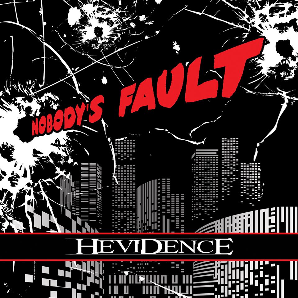 Hevidence Nobody's Fault Album Cover