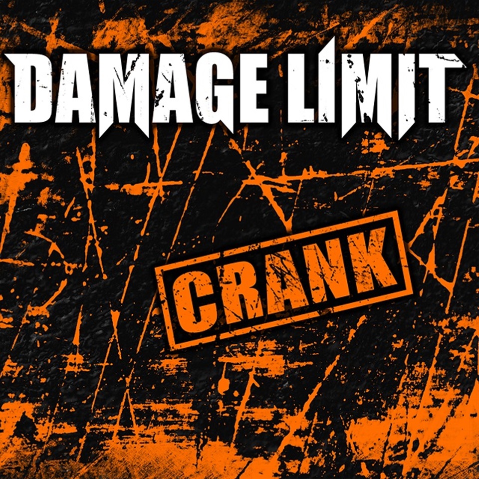 Damage Limit Crank Album Artwork