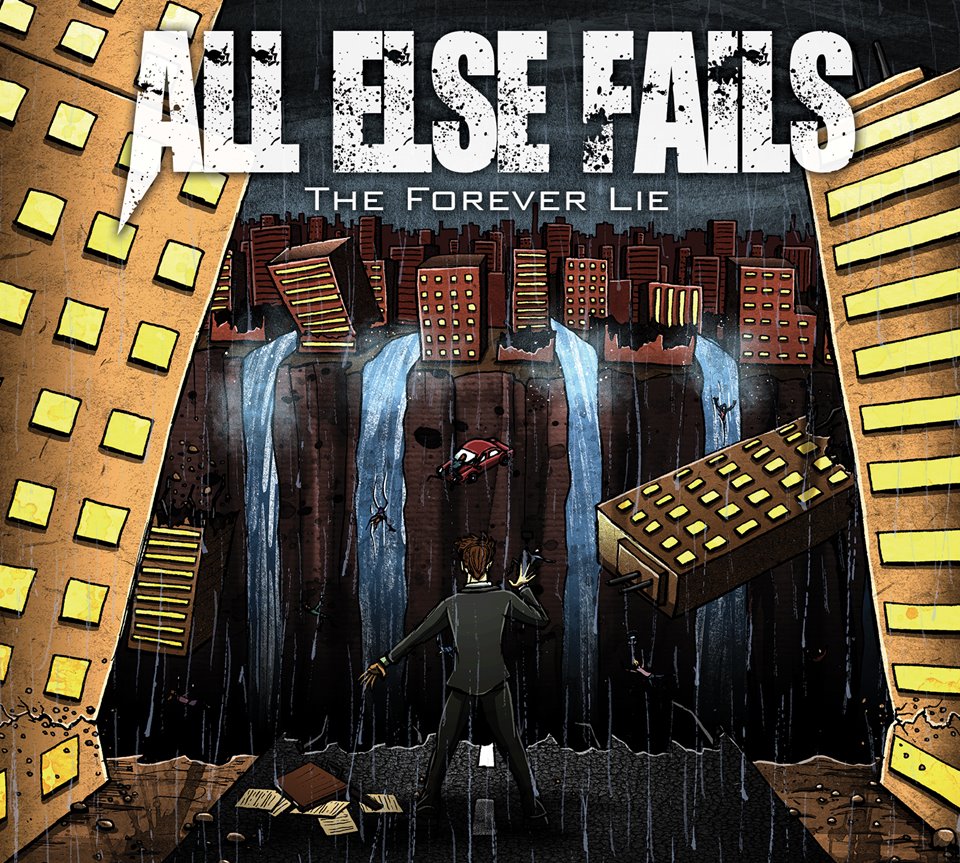 All Else Fails The Forever Lie Album Artwork