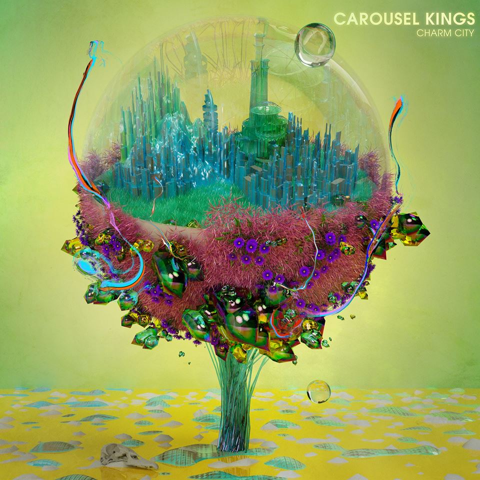 Carousel Kings Charm City Album Artwork
