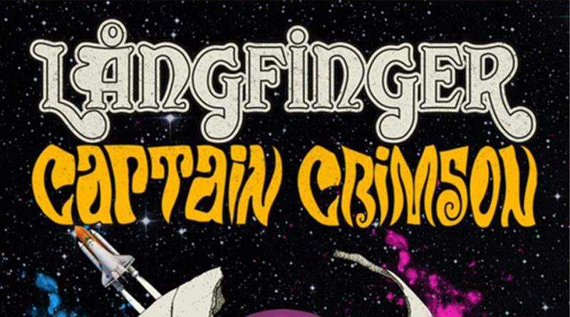 Classic rock units LÅNGFINGER and CAPTAIN CRIMSON tour 2017